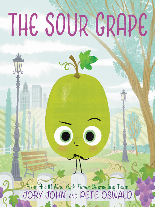 Title details for The Sour Grape by Jory John - Available
